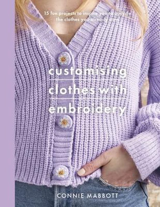 Customising Clothes with Embroidery - cover
