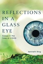 Reflections in a Glass Eye