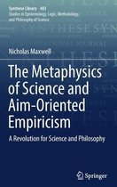 The Metaphysics of Science and Aim-Oriented Empiricism