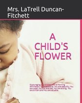 A Child's Flower