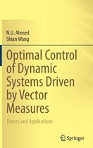 Optimal Control of Dynamic Systems Driven by Vector Measures