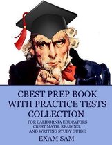 CBEST Top Scorers' Choice- CBEST Prep Book with Practice Tests Collection for California Educators