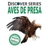 Aves de Presa (Birds of Prey)