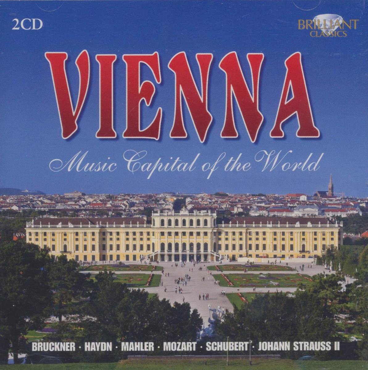 Various Artists - Classics Around The World: Vienna