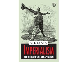 Imperialism the Highest Stage of Capitalism