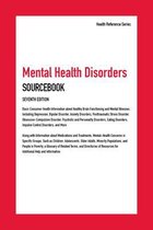 Mental Health Disorders Sourcebook, 7th Ed.