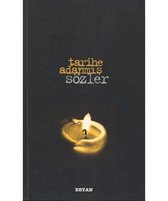 Tarihe Adanmış Sözler