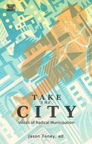 Take the City – Voices of Radical Municipalism