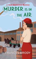 Kate Shackleton Mystery- Murder Is in the Air