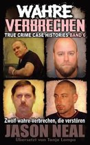 True Crime Case Histories- Wahre Verbrechen