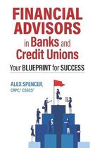 Financial Advisors in Banks and Credit Unions