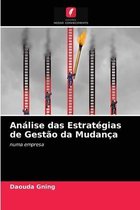 Analise das Estrategias de Gestao da Mudanca