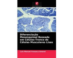 Diferenciação Mesenquimal Baseada em Células-Tronco de Células Musculares Lisas