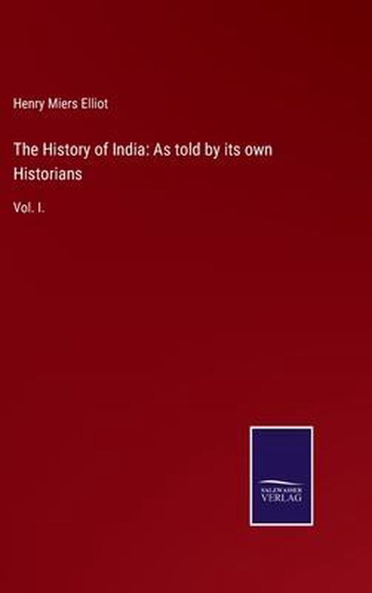 The History of India, Henry Miers Elliot 9783752523690 Boeken