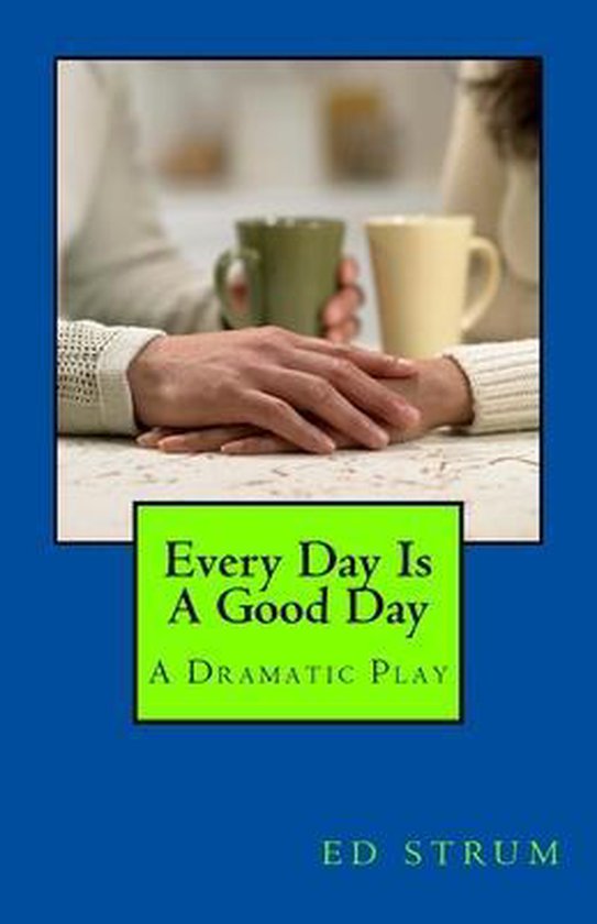 Every Day Is A Good Day - cover