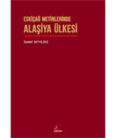 Eskiçağ Metinlerinde Alaşiya Ülkesi