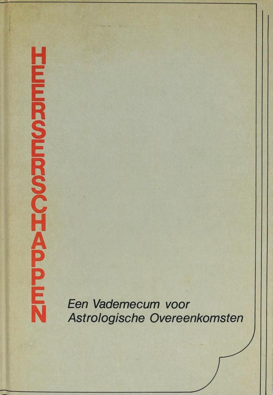 Boek met rode tekst 'HEERSERSCHAPEN' en 'Een Vademecum voor Astrologische Overeenkomsten'.