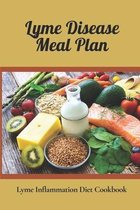 Lyme Disease Meal Plan: Lyme Inflammation Diet Cookbook