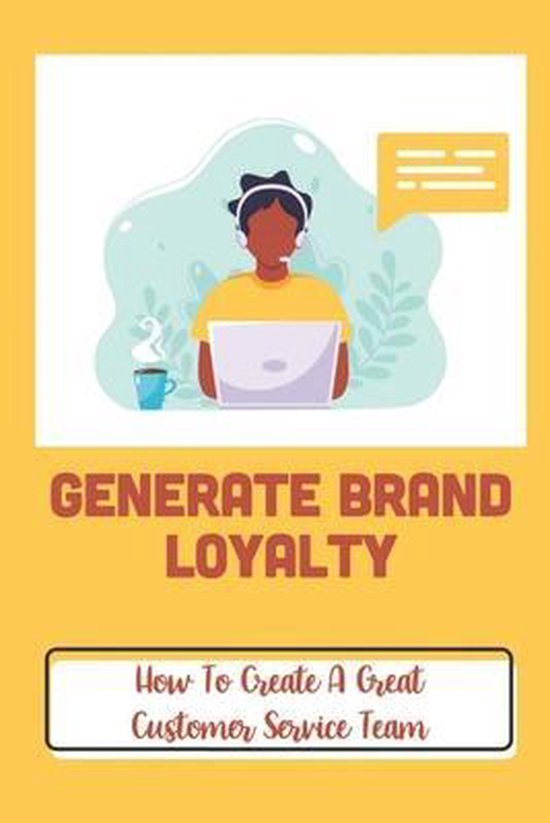 Generate Brand Loyalty - cover