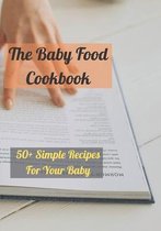 The Baby Food Cookbook