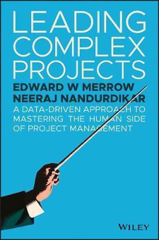 Boek cover Leading Complex Projects van Edward W. Merrow (Hardcover)