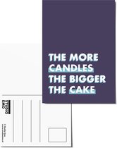More candles bigger the cake - Ansichtkaart grappige tekst - Verjaardag kaart - Postcard/card - A6 feest quote print