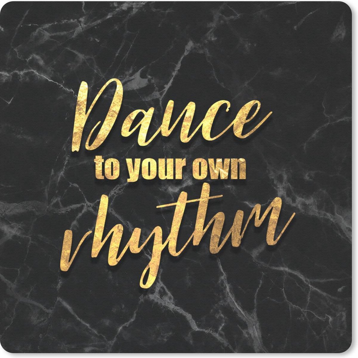 Muismat 30x30 cm - Mousepad Quote - Dans - Marmer print - Muismatten