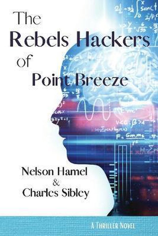 The Rebel Hackers of Point Breeze - cover
