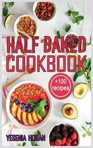 Half Baked Cookbook