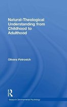 Essays in Developmental Psychology- Natural-Theological Understanding from Childhood to Adulthood