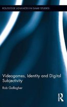 Routledge Advances in Game Studies- Videogames, Identity and Digital Subjectivity
