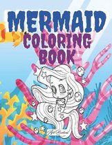 Mermaid Coloring Book: For Kids Ages 4-8 Preschool, Gradeschooler