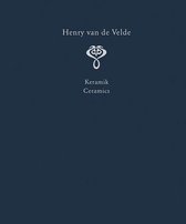 Henry Van de Velde. Interior Design and Decorative Arts, 3: A Catalogue Raisonne in Six Volumes. Volume 3