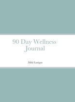 90 Day Wellness Journal