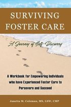 Surviving Foster Care