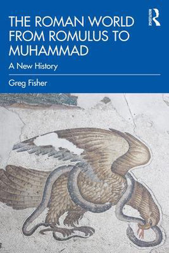 The Roman World from Romulus to Muhammad - cover