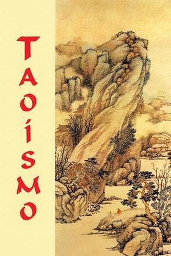 Boekomslag met Chinese landschapsillustratie en de tekst 'Taoïsmo' in rode Chinese karakters.