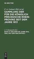 Welcher Die Jahre 1845, 1846, 1847 Und 1848 Enthält