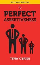 PERFECT ASSERTIVENESS