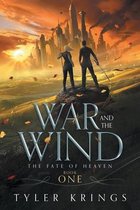 The Fate of Heaven- War and the Wind
