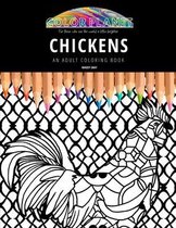Chickens: AN ADULT COLORING BOOK
