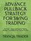 Advance Pullback Strategy for Swing Trading
