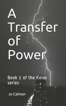 Kelso-A Transfer of Power