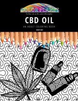 CBD Oil: AN ADULT COLORING BOOK