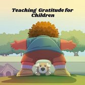 Teaching Gratitude for Children