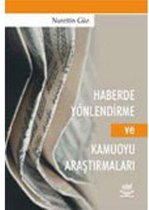 Haberde Yönlendirme ve Kamuoyu Araştırmaları