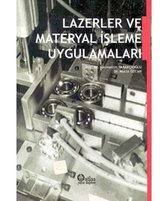 Lazerler ve Materyal İşleme Uygulamaları