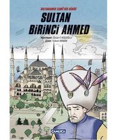 Sultanahmed Camii'nin Hamisi Sultan Birinci Ahmed