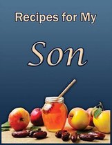 Recipes and Stories for My Son