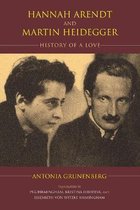 Hannah Arendt and Martin Heidegger